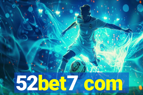 52bet7 com